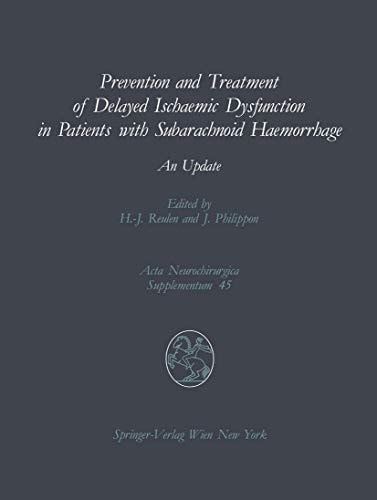 Prevention and Treatment of Delayed Ischaemic Dysfunction in Patients with Subarachnoid Haemorrhage An Update