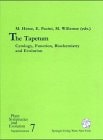 The Tapetum: Cytology, Function, Biochemistry and Evolution (Plant Systematics and Evolution - Supplementa)
