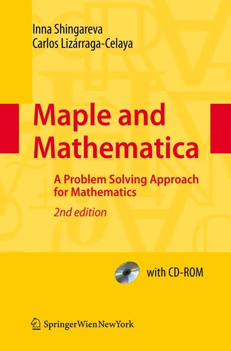 Maple and Mathematica: A Problem Solving Approach for Mathematics