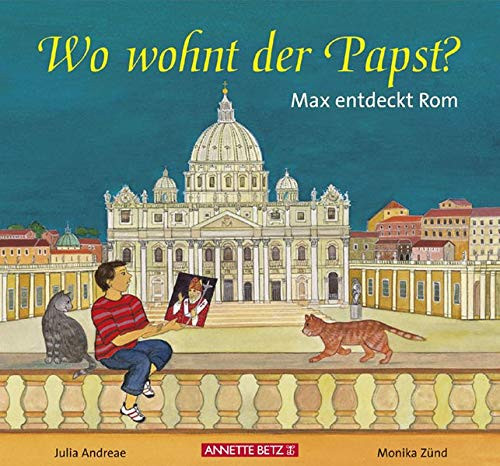 Wo wohnt der Papst? Max entdeckt Rom