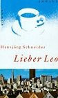 Lieber Leo: Roman (German Edition)