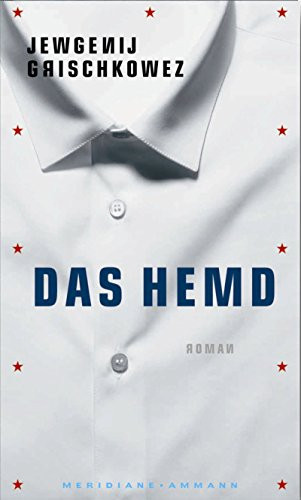 Das Hemd Roman