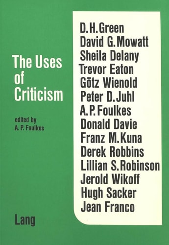 The Uses of Criticism (Literaturwissenschaftliche Texte)