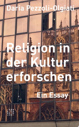 Religion in der Kultur erforschen Ein Essay