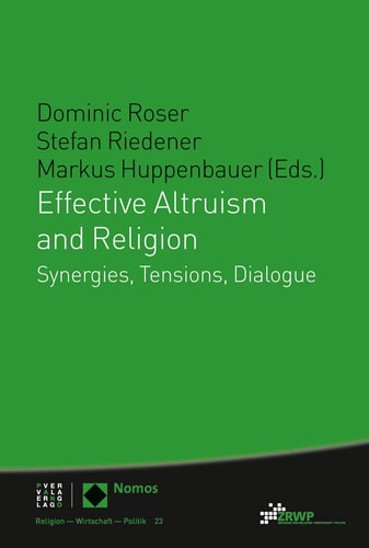 Effective Altruism and Religion Synergies, Tensions, Dialogue
