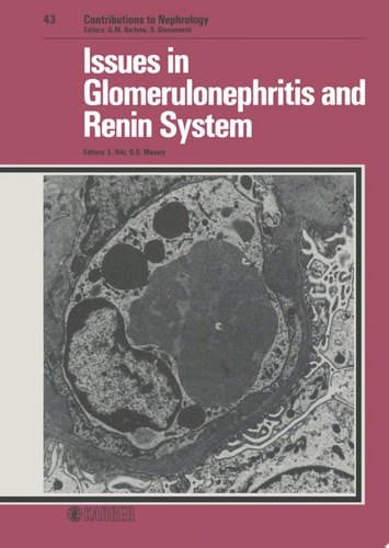 Issues in Glomerulonephritis and Renin System 4th Heidelberg Seminar in Nephrology, Heidelberg, September 1984
