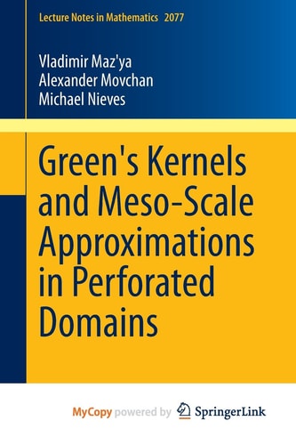 Green's Kernels and Meso-Scale Approximations in Perforated Domains