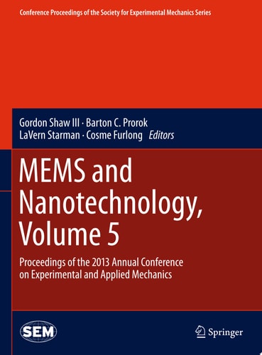 MEMS and Nanotechnology, Volume 5