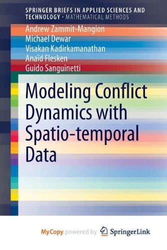 Modeling Conflict Dynamics with Spatio-temporal Data