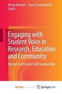 Engaging with Student Voice in Research, Education and Community Beyond Legitimation and Guardianship