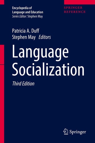 Language Socialization (Encyclopedia of Language and Education)