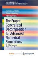The Proper Generalized Decomposition for Advanced Numerical Simulations A Primer