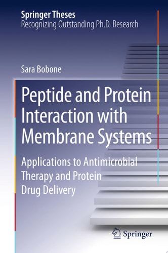 Peptide and Protein Interaction with Membrane Systems