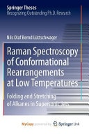 Raman Spectroscopy of Conformational Rearrangements at Low Temperatures Folding and Stretching of Alkanes in Supersonic Jets