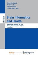 Brain Informatics and Health: International Conference, BIH 2014, Warsaw, Poland, August 11-14, 2014. Proceedings