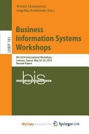 Business Information Systems Workshops Bis 2014 International Workshops, Larnaca, Cyprus, May 22-23, 2014, Revised Papers