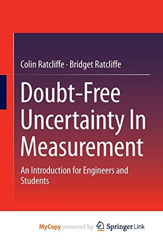 Doubt-Free Uncertainty In Measurement An Introduction for Engineers and Students