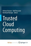Trusted Cloud Computing
