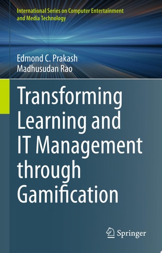Transforming Learning and IT Management through Gamification