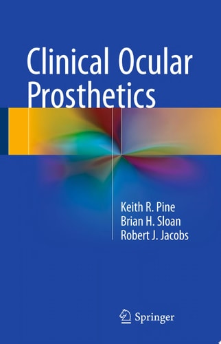 Clinical Ocular Prosthetics