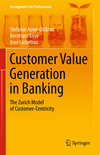 Customer Value Generation in Banking