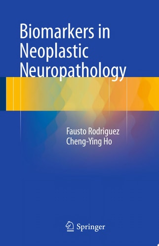Biomarkers in Neoplastic Neuropathology