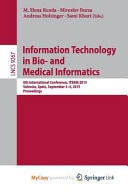 Information Technology in Bio- and Medical Informatics 6th International Conference, ITBAM 2015, Valencia, Spain, September 3-4, 2015, Proceedings