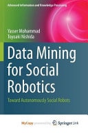 Data Mining for Social Robotics Toward Autonomously Social Robots