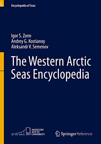 The Western Arctic Seas Encyclopedia (Encyclopedia of Seas)