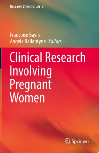 Clinical Research Involving Pregnant Women