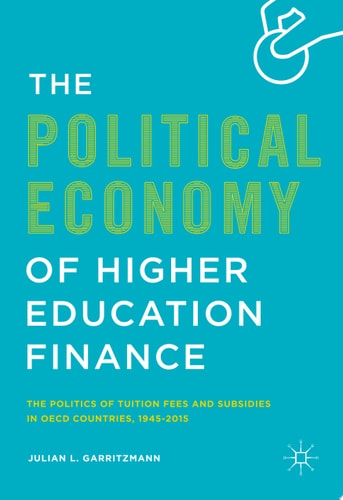 The Political Economy of Higher Education Finance