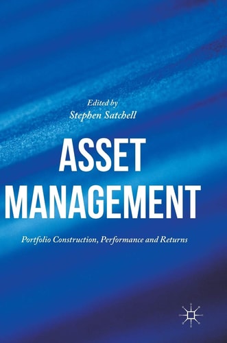 Asset Management Portfolio Construction, Performance and Returns