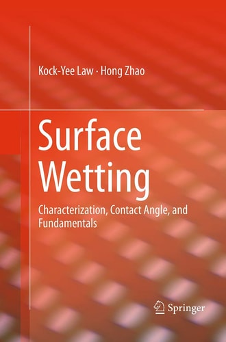 Surface Wetting Characterization, Contact Angle, and Fundamentals
