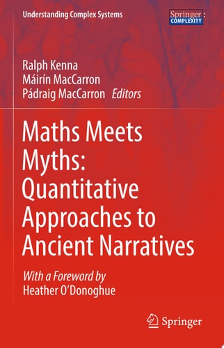 Maths Meets Myths: Quantitative Approaches to Ancient Narratives