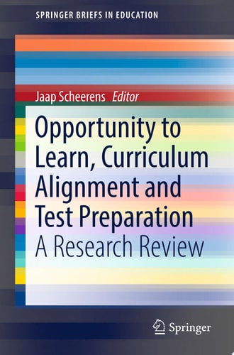 Opportunity to Learn, Curriculum Alignment and Test Preparation