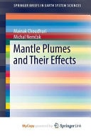 Mantle Plumes and Their Effects