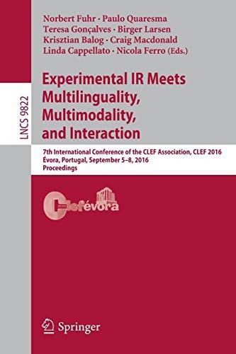 Experimental IR Meets Multilinguality, Multimodality, and Interaction 7th International Conference of the CLEF Association, CLEF 2016, Évora, Portugal, September 5-8, 2016, Proceedings