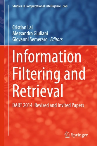Information Filtering and Retrieval DART 2014: Revised and Invited Papers