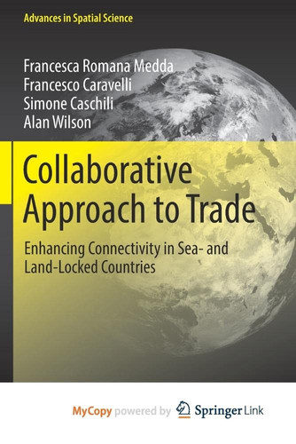Collaborative Approach to Trade: Enhancing Connectivity in Sea- and Land-Locked Countries