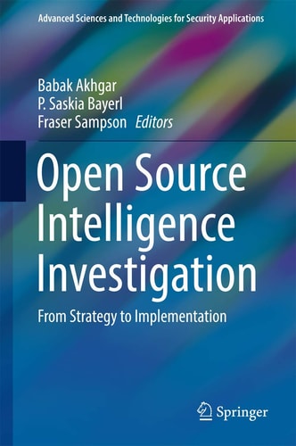 Open Source Intelligence Investigation From Strategy to Implementation