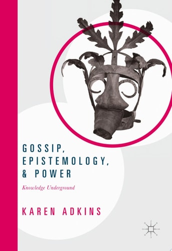 Gossip, Epistemology, and Power