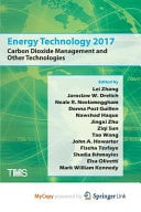 Energy Technology 2017 Carbon Dioxide Management and Other Technologies