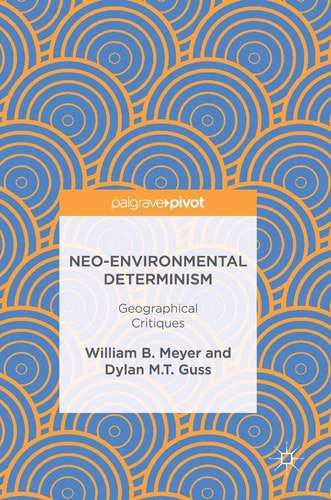 Neo-Environmental Determinism Geographical Critiques