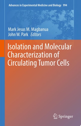 Isolation and Molecular Characterization of Circulating Tumor Cells
