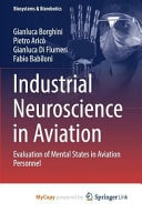 Industrial Neuroscience in Aviation Evaluation of Mental States in Aviation Personnel