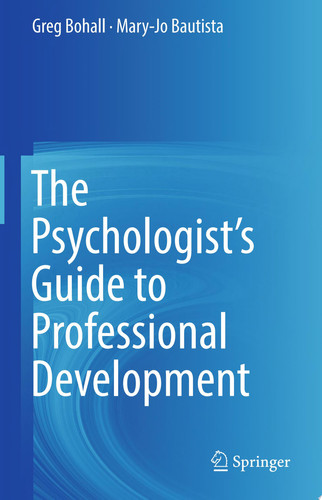 The Psychologist's Guide to Professional Development