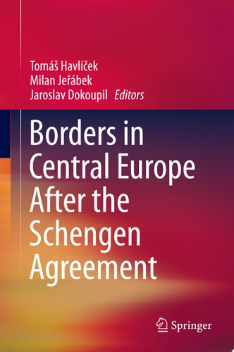 Borders in Central Europe After the Schengen Agreement