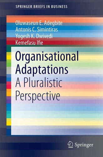 Organisational Adaptations A Pluralistic Perspective