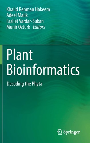 Plant Bioinformatics Decoding the Phyta