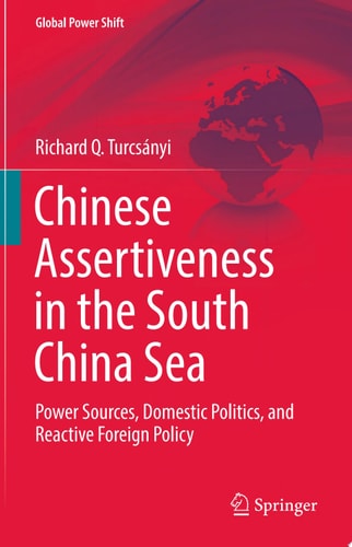 Chinese Assertiveness in the South China Sea